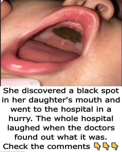 She quickly left and headed to the hospital after noticing a black spot in her daughter’s mouth.
