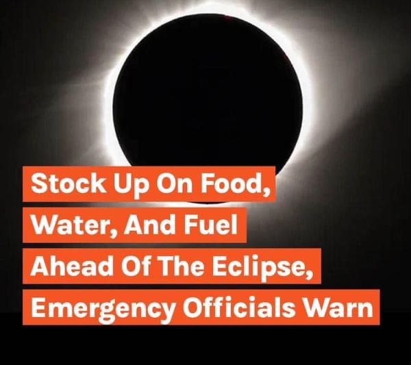 States Warn People to Stock Up on Food, Water, and Fuel Before Solar Eclipse