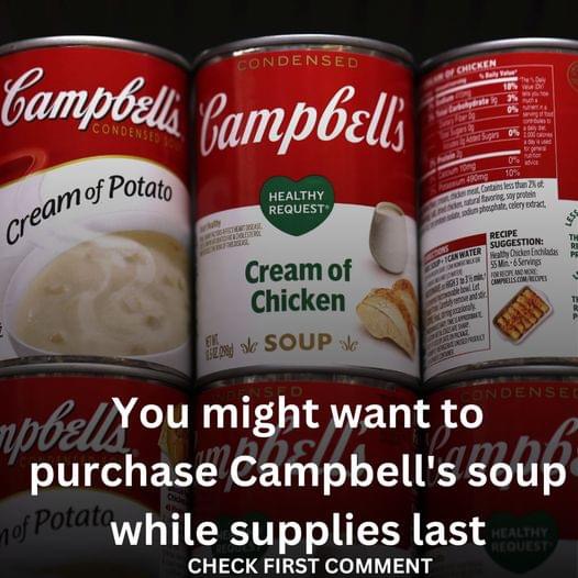 Campbell’s Soup Receives Unfavorable Update: Secure Your Stock Now