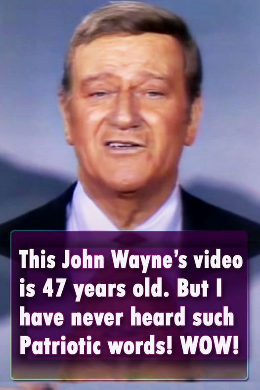 (VIDEO)This John Wayne’s video is 47 years old. But I have never heard such Patriotic words! WOW!